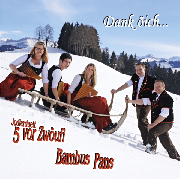 Jodlerduett 5 vor Zwöufi und Bambus Pans