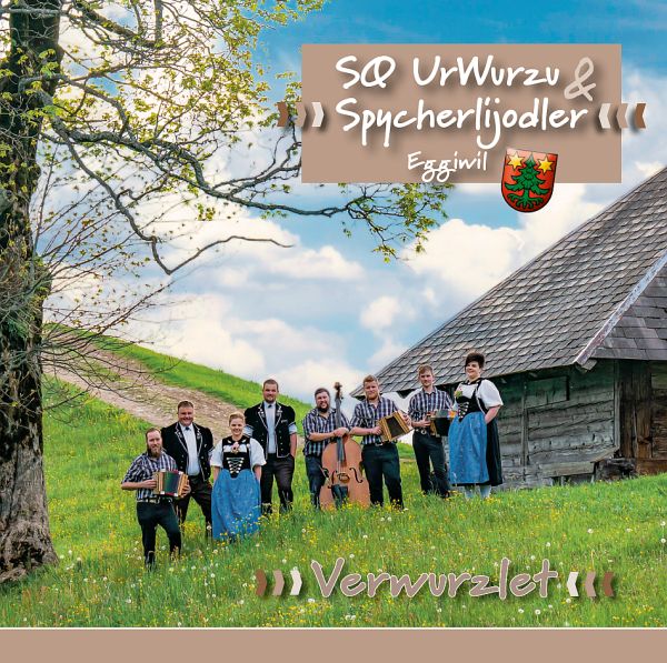 Schwyzerörgeliquartett UrWurzu und Spycherlijodler Eggiwil